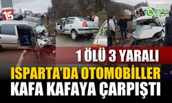 Isparta'da otomobiller kafa kafaya çarpıştı, 1 kişi hayatını kaybetti