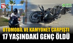 Kamyonetle çarpışan 17 yaşındaki motosiklet sürücüsü genç hayatını kaybetti