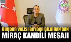 Burdur Valiliği'nden Miraç Kandili mesajı