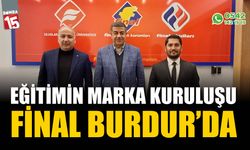 Eğitimin marka kuruluşu Final Burdur'da