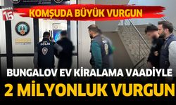 Afyonkarahisar'da bungalov ev kiralama vaadiyle 2 milyon dolandırdılar