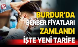 Burdur kuaför ve berber fiyat listesi yeniden belirlendi