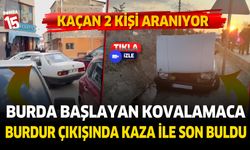 Burdur'da polis otomobil kovalamacası kaza ile son buldu