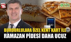 Burdurlulara özel Kent Kart İle ramazan pidesi daha ucuz