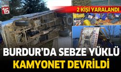 Burdur'da sebze yüklü kamyonet kaza yaptı. 2 kişi yaralandı