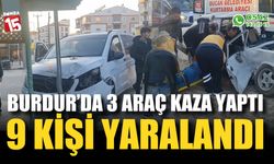 Burdur'da 3 aracın karıştığı kazada 9 kişi yaralandı