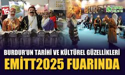 EMITT2025 Fuarı'nda Burdur rüzgarı