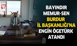 Bayındır Memur-Sen Burdur İl Başkanlığına Engin Ögetürk atandı