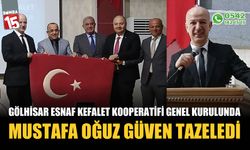 Gölhisar Esnaf Kefalet Kooperatifi Genel Kurulunda Mustafa Oğuz güven tazeledi