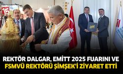 Rektör Dalgar, Emitt 2025 Fuarını ve FSMVÜ Rektörü Şimşek'i ziyaret etti