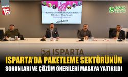 Isparta'da Paketleme Sektörünün Sorunları ve Çözüm Önerileri Masaya Yatırıldı