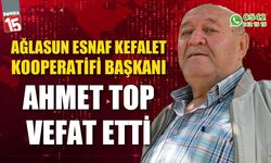 Ağlasun Esnaf Kefalet Kooperatifi başkanı Ahmet Top vefat etti