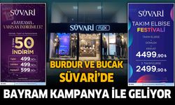 Burdur ve Bucak Süvari'de bayram indirimi