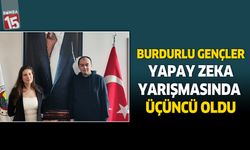 Burdurlu gençler yapay zeka yarışmasında üçüncü oldu