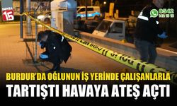 Oğlunun iş yerinde çalışanlarla tartıştı, havaya ateş açtı