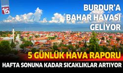 Burdur'da bahar havası başlıyor...