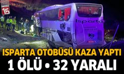 Isparta yolcu otobüsü kaza yaptı. 1 kişi hayatını kaybetti, 32 kişi yaralandı