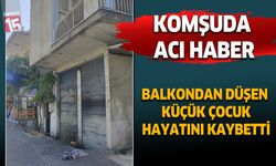 Antalya'da balkondan düşen çocuk hayatını kaybetti