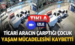 Antalya'da hafif ticari aracın çarptığı 9 yaşındaki çocuk hayatını kaybetti