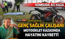 Antalya'da motosiklet kazası sağlık çalışanını hayattan kopardı