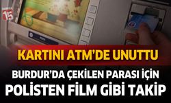 Burdur’da ATM Dolandırıcılığı: 10 Bin TL’yi Çeken Şüpheli Yakalandı