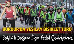 Burdur'da Yeşilay Bisiklet Turu: Sağlıklı Yaşam İçin Pedal Çeviriyoruz