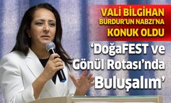 Burdur Valisi Tülay Baydar Bilgihan; Gönül Rotasında Buluşalım