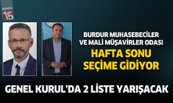 Burdur Serbest Muhasebeciler ve Mali Müşavirler odası hafta sonu seçime gidiyor