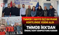 TMMOB İKK'dan önemli kent sempozyumu kararları