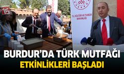 Burdur’da Türk Mutfağı Haftası Etkinlikleri Başladı