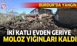 Burdur Yeşilova'da ev yangında kullanılmaz hale geldi