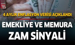 Emekli ve memura zam sinyali. Enflasyon oranı açıklandı