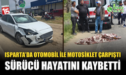 Otomobil ile motosiklet çarpıştı sürücü hayatını kaybetti
