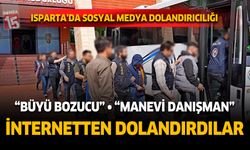 Isparta'da büyü ve manevi danışman dolandırıcılığı