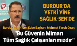 Sağlık-Sen, Burdur’da Bir Kez Daha Tek Yetkili Sendika Olarak Tescillendi