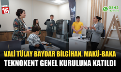 Vali Tülay Baydar Bilgihan, MAKÜ-BAKA Teknokent Genel Kuruluna Katıldı