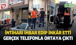 Kendisini ihbar edip inkâr etti, gerçek telefonla ortaya çıktı