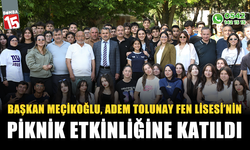 Başkan Meçikoğlu, Adem Tolunay Fen Lisesi piknik etkinliğine katıldı