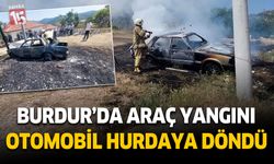 Burdur'da alev alan otomobil hurdaya döndü
