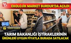 Burdur Şeker Fabrikası Önünde Yeni Ekolojik Market Hizmete Girdi
