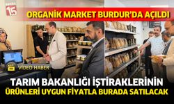Burdur Şeker Fabrikası Önünde Yeni Organik Market Hizmete Girdi