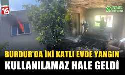 Burdur'da iki katlı evde yangın