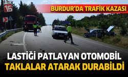 Burdur Yeşilova'da korkutan kaza. 1 kişi yaralandı