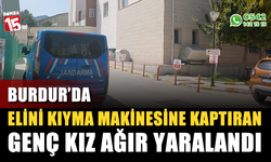 Elini kıyma makinesine kaptıran genç kız ağır yaralandı