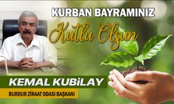 Burdur Ziraat Odası Başkanı Kemal Kubilay’dan Kurban Bayramı Mesajı