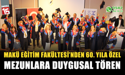 MAKÜ Eğitim Fakültesi’nden 60. yıla özel mezunlara duygusal tören
