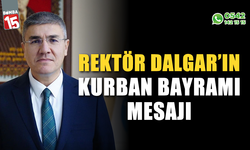 Rektör Dalgar'ın Kurban Bayramı Mesajı