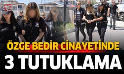 Burdur'da Özge Bedir cinayetinde 3 tutuklama