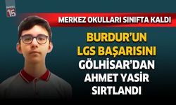 Burdur 2025 LGS sonuçları belli oldu. Burdur’un Gururu Gölhisar’dan