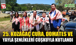 25. Kozağaç Yayla Şenlikleri coşkuyla kutlandı